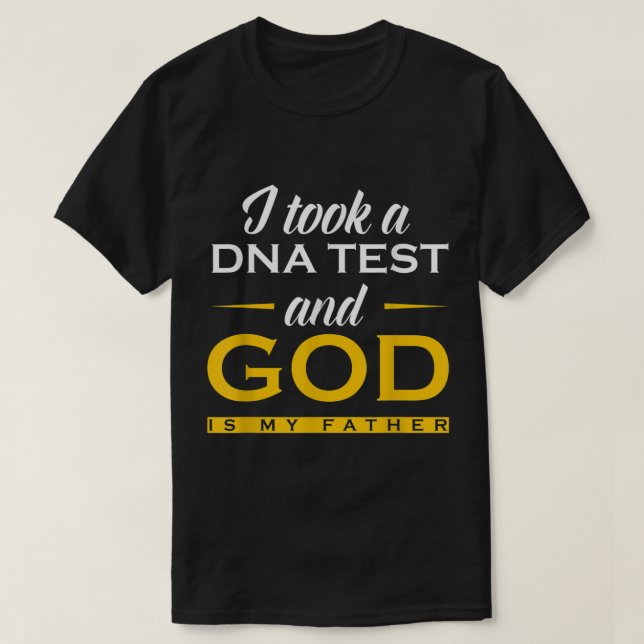 Lustigt att jag testade Gud är Far Jesus Chr T Shirt (Design framsida)