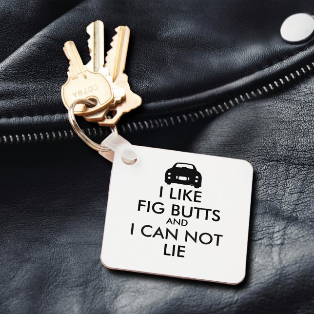 Lustigt att jag tycker om fikonknappar Figaro-bild Nyckelring (I like fig butts & I can not lie. I know you like fig butts too. Fun keychain to attach to car keys)