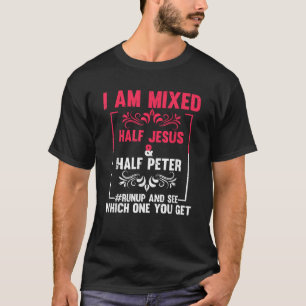 Lustigt att säga att jag är Mixed Hale Jesus Hale T Shirt