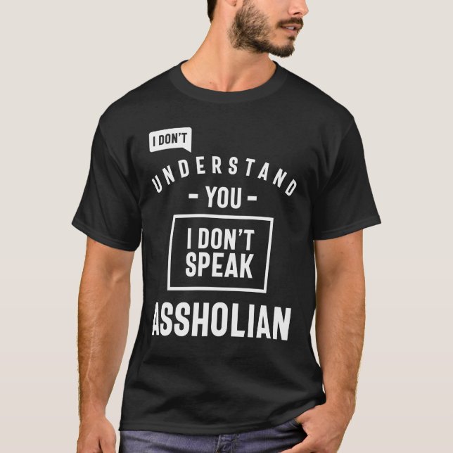 Lustigt att säga att jag inte talar assholian t shirt (Framsida)