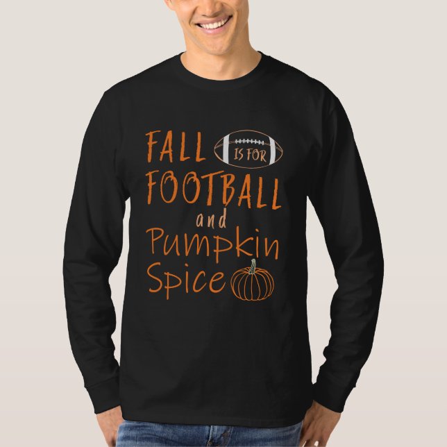 Lustigt att säga fall är för fotbollspumpkin Spice T Shirt (Framsida)