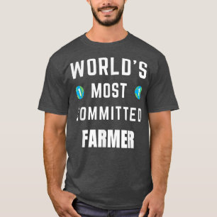 Lustigt att säga världens mest engagerade jordbruk t shirt