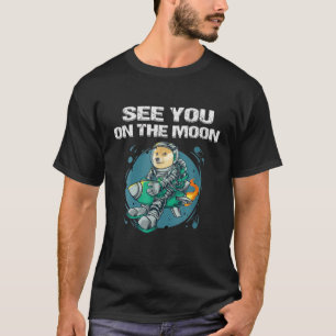 Lustigt att se dig på Måne Dogecoin DOGE T Shirt