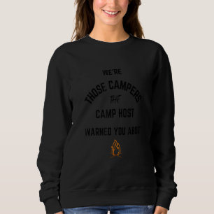 Lustigt att vi är de där Campers Camp Host varnade T Shirt