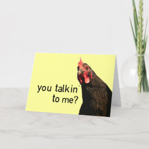 Lustigt Attitude Chicken - pratar du med mig? Kort
