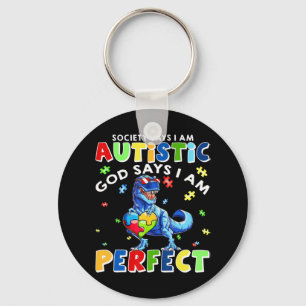Lustigt Autism citerar: "Society säger att jag är Nyckelring
