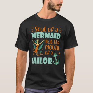 Lustigt av en Sjöjungfru men en sjömans mun T Shirt