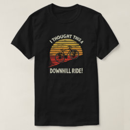 Lustigt Äventyr-cykelcitat för Älskare utomhus T Shirt