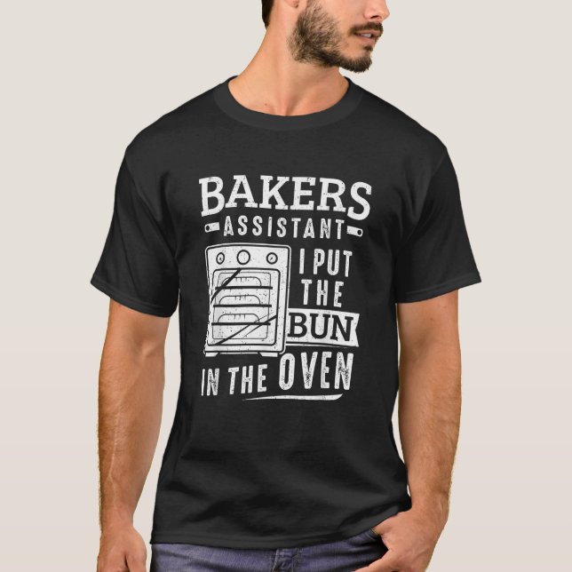 Lustigt Baker-assistenten.. Jag satte in köpet i T Shirt (Framsida)