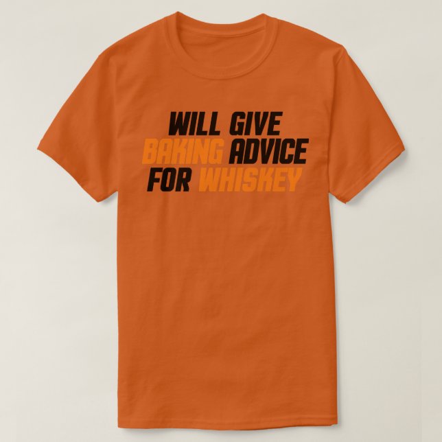 Lustigt, Baker, Chef Will Ge Baking Advice for Whi T Shirt (Design framsida)