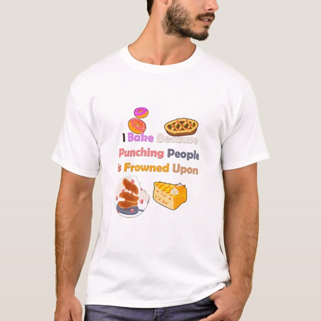 Lustigt Baking Shirt: Jag Slår folk. T Shirt (Framsida)