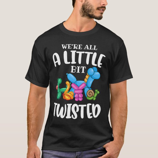 Lustigt Balloon Animal ArtistVi är alla lite små T Shirt (Framsida)
