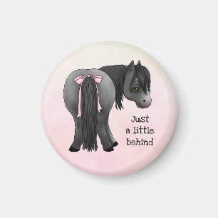 Lustigt "Bara lite bakom" Pony Butt  Magnet