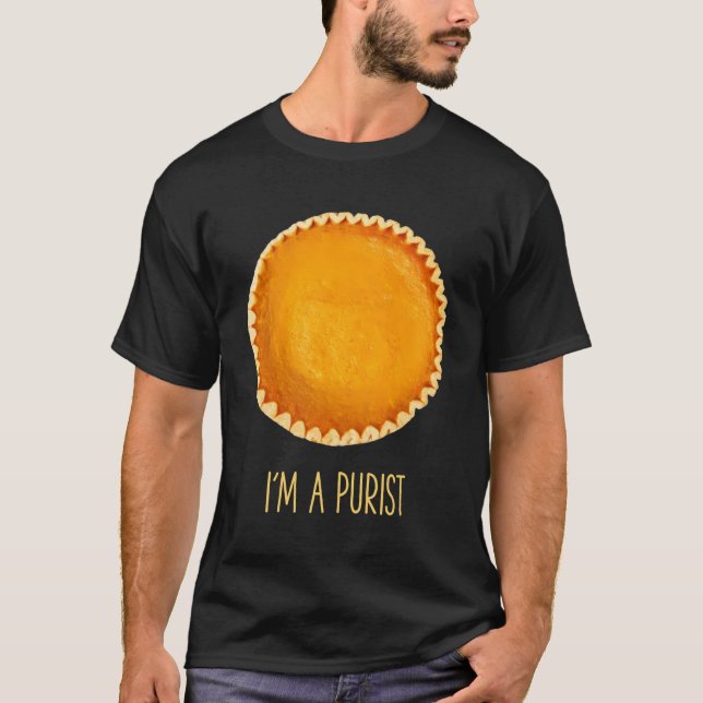 Lustigt, bara Pumpkin Paj, bara jag är en puristis T Shirt (Framsida)