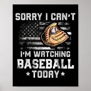 Lustigt Baseball Boys Förlåt att jag inte kan titt Poster