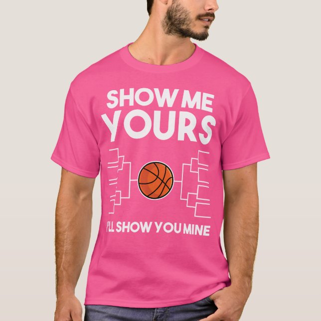 Lustigt Basketball Bracket March Shirt - Visa dig T Shirt (Framsida)
