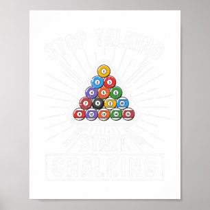 Lustigt Bassäng-spelarcitat Billiard Sluta prata s Poster