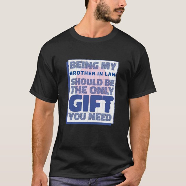 Lustigt bästa gåva till Brother i juridik T Shirt (Framsida)