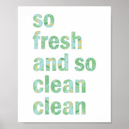 Lustigt Bathroom Wall Art-utskrift så färsk och re Poster
