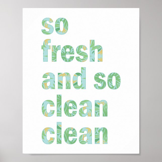 Lustigt Bathroom Wall Art-utskrift så färsk och re Poster (Framsidan)