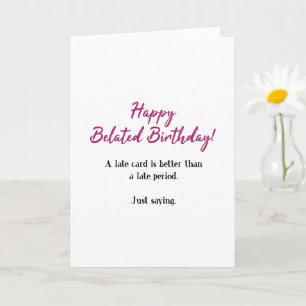 Lustigt, bättre än en senkommen period i födelseda kort