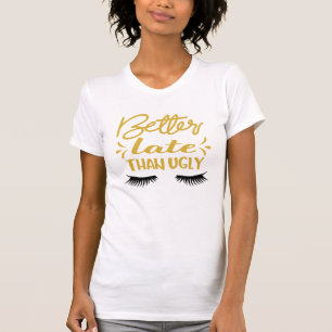 Lustigt bättre sent än uggla T-Shirt