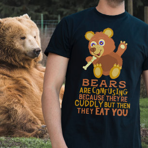Lustigt Bear Cudely Sen äter de dig Humor T-shirt