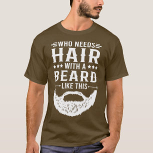 Lustigt Beard-citat som behöver hårstrå med ett sk T Shirt