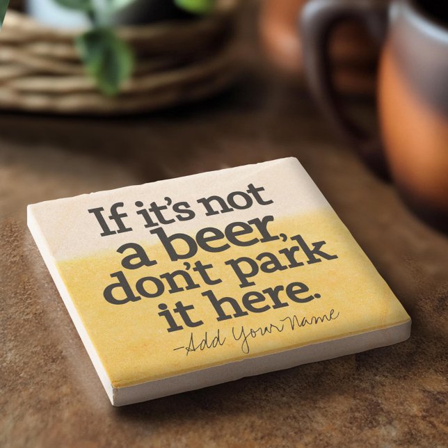 Lustigt Beer-citat - Gör det till ditt tal Stenunderlägg (Custom Stone Coaster)