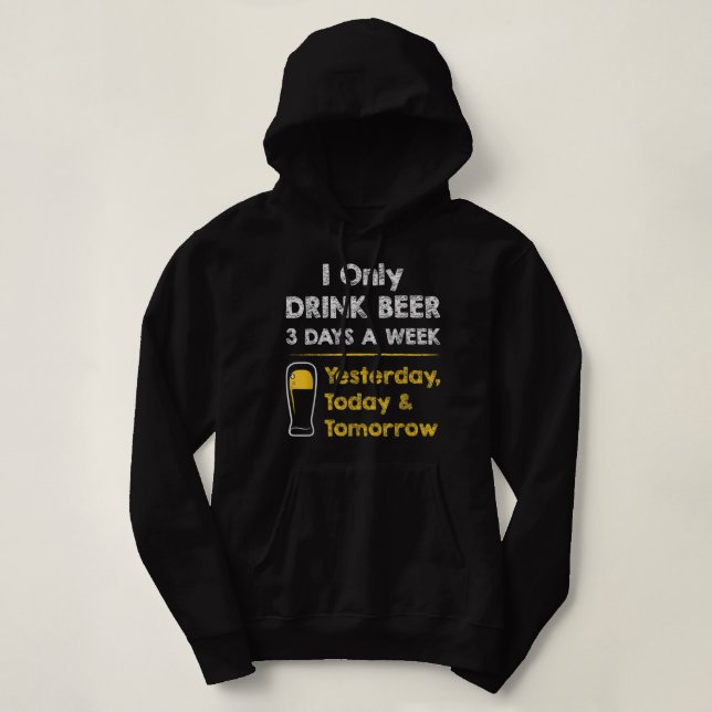 Lustigt Beer T-shirt - jag dricker bara öl 3 dagar (Design framsida)