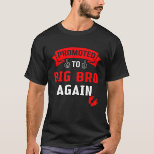 Lustigt befordrad till stor bro upp till storebror t shirt