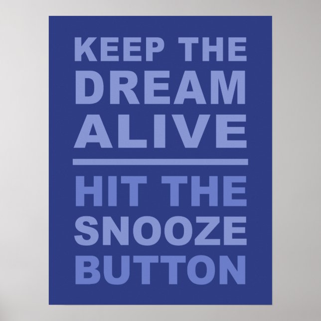 Lustigt "Behållan Dream Alive" poster (Framsidan)