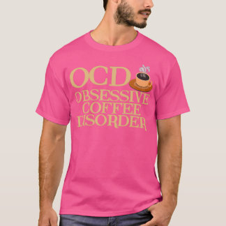 Lustigt besatt kaffestörning t shirt
