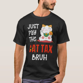 Lustigt BETALA CAT TAX BRUH T Shirt