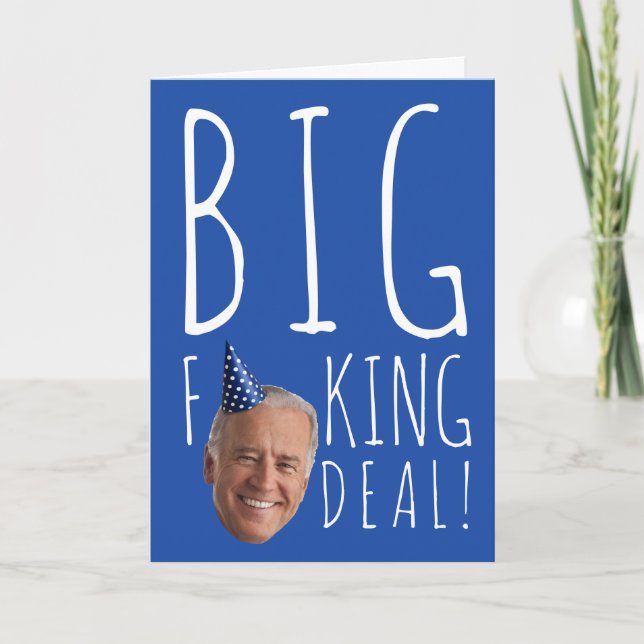 Lustigt Biden Birthday: Big F-ing Deal Kort (Framsida)