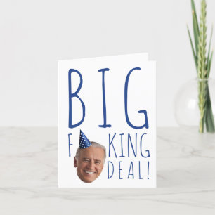 Lustigt Biden Birthday: Big F-ing Deal Kort