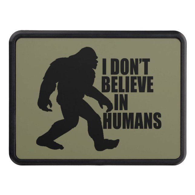 Lustigt Bigfoot-I tror inte på människor Dragkroksskydd (Framsidan)