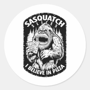 Lustigt Bigfoot Sasquatch-skivor tror jag på Pizza Runt Klistermärke
