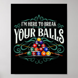 Lustigt Billiard Bassäng Hall är här för att bryta Poster