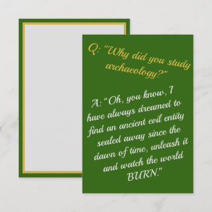 Lustigt "Bli arkeolog, förstöra världen" Kort