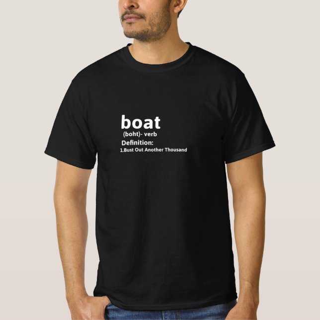 Lustigt Boat Definition, utplåna ytterligare tusen T Shirt (Framsida)