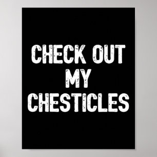 Lustigt Bodybuilding Shirt Chestices G Poster