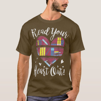 Lustigt bok älskare-gåvor läser upp ditt hjärta t shirt