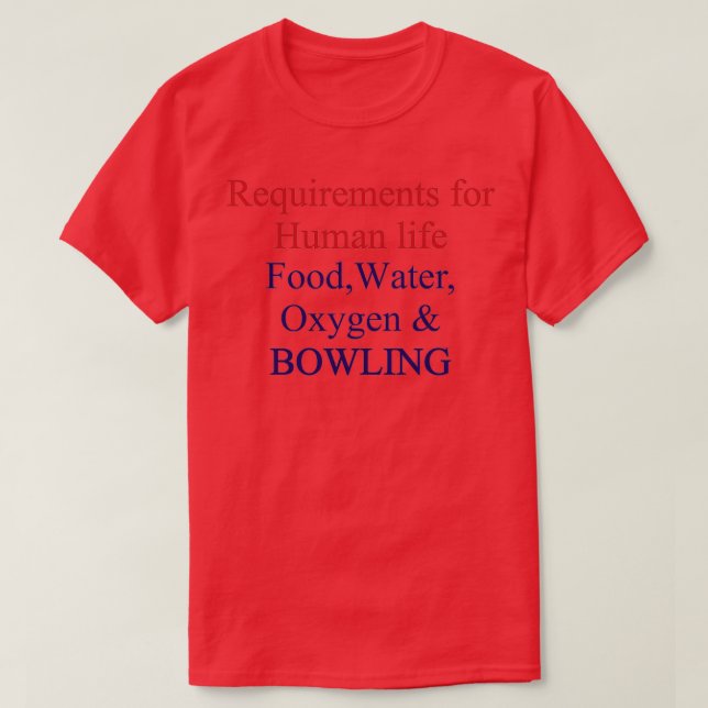 Lustigt bowlingcitat för bowling älskare T Shirt (Design framsida)
