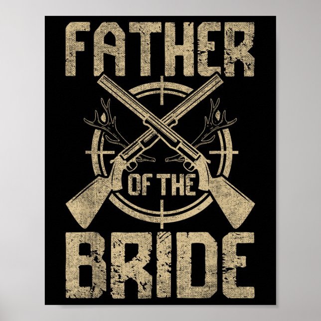 Lustigt Bröllop Far i Bride Hunting Poster (Framsidan)