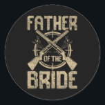 Lustigt Bröllop Far i Bride Hunting Runt Klistermärke<br><div class="desc">Lustigt Bröllop Far i Bride Hunting</div>