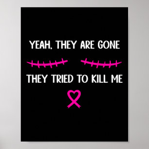 Lustigt Bröstcancer överlevande Mastectomy De är G Poster