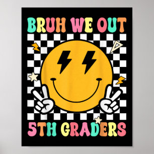 Lustigt Bruh, vi i femtonde graderingen femte Klas Poster
