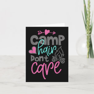 Lustigt Camp Hair Dont Care Camping Älskare Cute C Kort