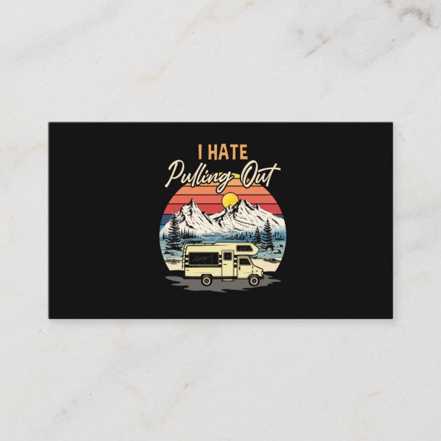 Lustigt Camping I Hate Pulling Out Retro Travel Visitkort (Framsida)
